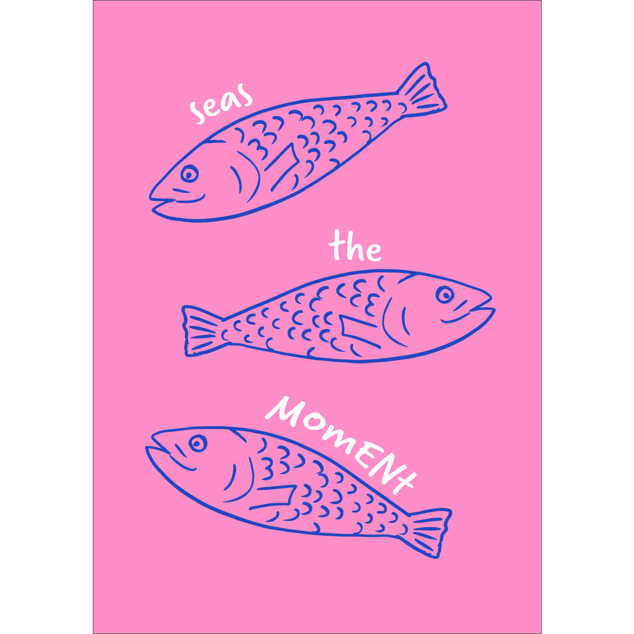 Seas The Moment