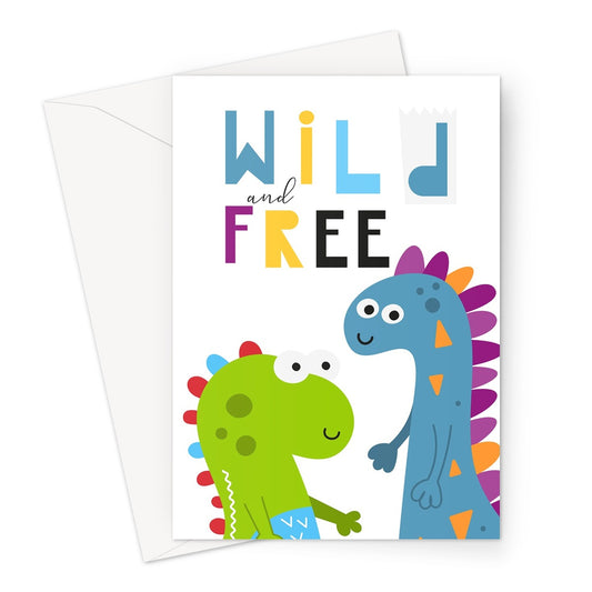 Wild And Free Greeting Card