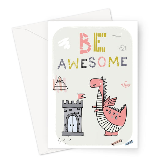 Be Awesome Greeting Card