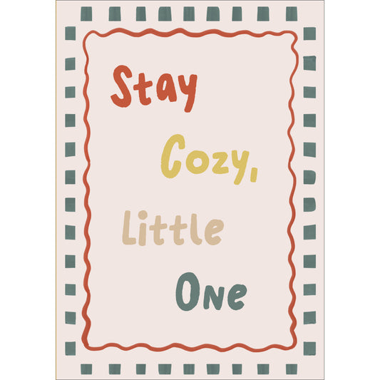Stay Cozy