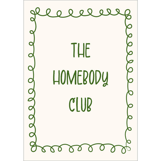 Homebody Club