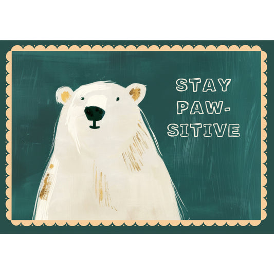 Stay Paw-sitive
